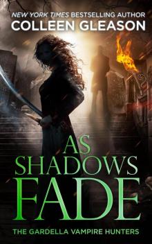 As Shadows Fade