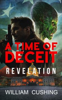 A Time of Deceit: Revelation