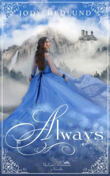 Always: A Prequel Novella (The Lost Princesses)