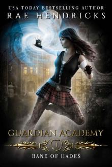 Bane of Hades (Guardian Academy Book 1)