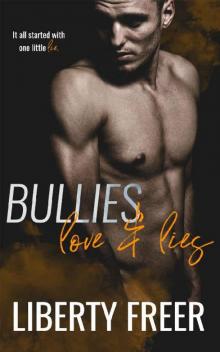 Bullies Love and Lies