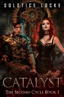 Catalyst (The Second Cycle Book 1)