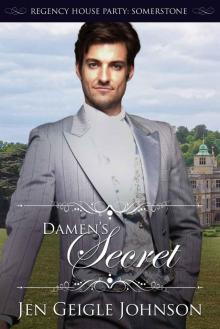 Damen’s Secret: Regency House Party: Somerstone