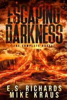 Escaping Darkness- The Complete Saga