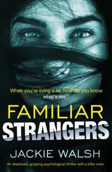 Familiar Strangers