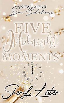 Five Midnight Moments: New Year Bae-Solutions