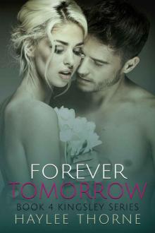 Forever Tomorrow: Kingsley Series Book 4