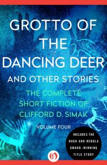 Grotto of the Dancing Deer: And Other Stories