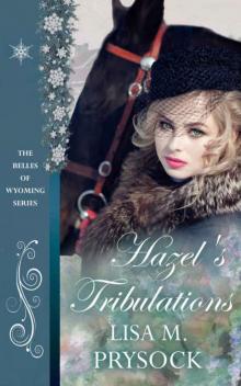 Hazel's Tribulations