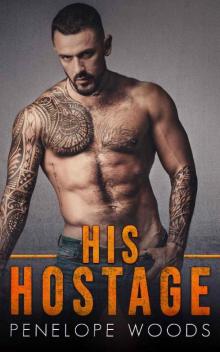 His Hostage: A Dark Romance