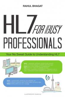 HL7 for Busy Professionals