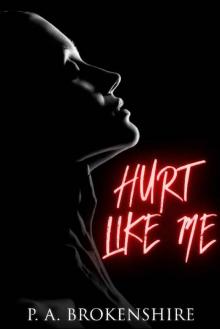 Hurt Like Me