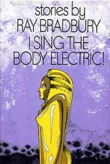 I Sing the Body Electric