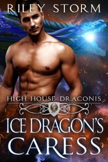 Ice Dragon's Caress (High House Draconis Book 3)