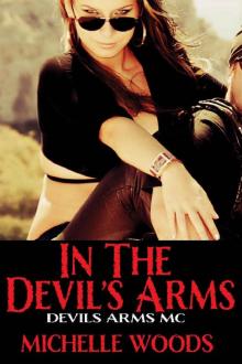 In the Devils Arms (Devils Arms MC Book 1)