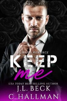 Keep Me: A Mafia Romance (The Rossi Crime Family Book 3)