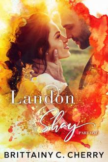 Landon & Shay - Part One: (The L&S Duet Book 1)