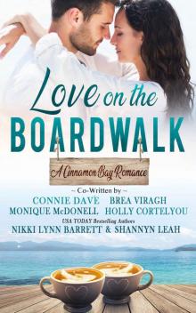 Love on the Boardwalk: A Cinnamon Bay Romance - Book One