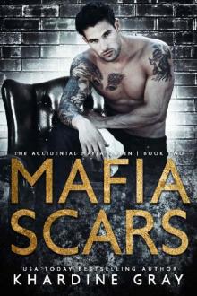 Mafia Scars (The Accidental Mafia Queen Book 2)