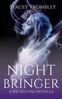 Night Bringer