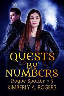 Quests by Numbers (Rogue Spotter Book 5)