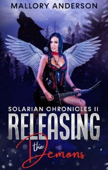 Releasing the Demons: Solarian Chronicles II