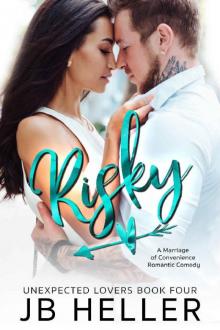 Risky (Unexpected Lovers Book 4)