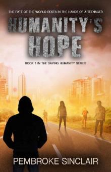 Saving Humanity Series (Book 1): Humanity's Hope