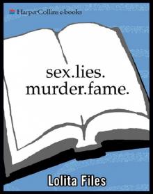 sex.lies.murder.fame.