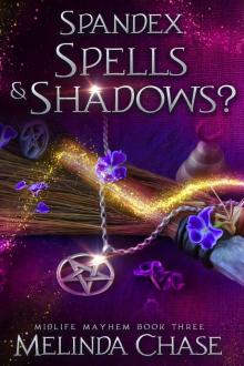 Spandex, Spells and Shadows