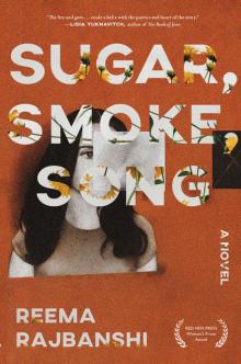 Sugar, Smoke, Song