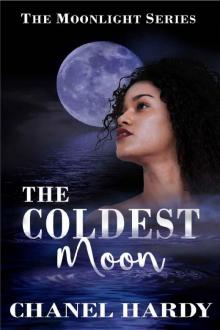 The Coldest Moon (Moonlight Book 2)