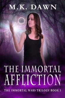 The Immortal Affliction