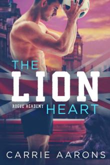 The Lion Heart: Rogue Academy, Book Two