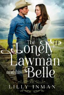 The Lonely Lawman and His Belle