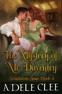 The Mystery of Mr Daventry: Scandalous Sons - Book 4