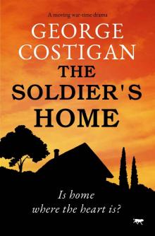 The Solider's Home: a moving war-time drama