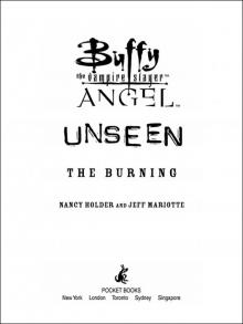 UNSEEN: THE BURNING