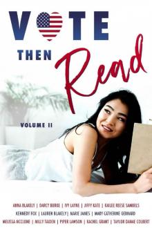 Vote Then Read: Volume II