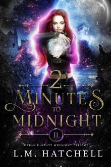 2 Minutes to Midnight: Urban Fantasy Midnight Trilogy Book 2