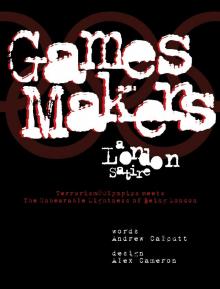 Games Makers: A London Satire