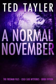 A Normal November: The Freeman Files Series: Book 15