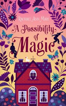 A Possibility of Magic