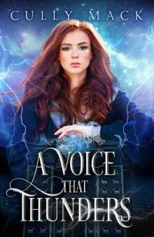 A Voice That Thunders (Voice that Thunders #1)