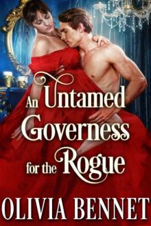 An Untamed Governess For The Rogue (Steamy Historical Regency)