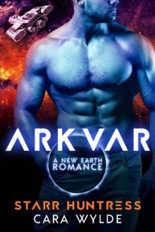 Arkvar (New Earth Flames Book 1)