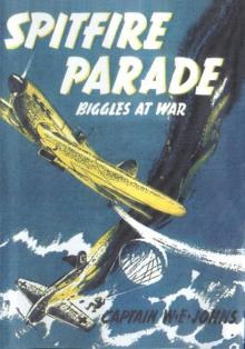 Biggles at War - Spitfire Parade