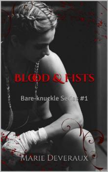 Blood & Fists: Bare-knuckle Series #1