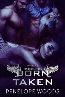 Born Taken: A Broken Angel Prequel