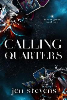 Calling Quarters (Beacon Grove Book 1)